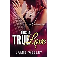 This Is True Love (Exclusive!) This Is True Love (Exclusive!) Paperback Kindle