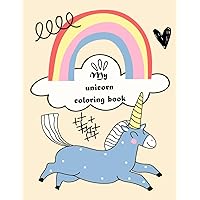 Unicorn coloring book: Beautiful coloring book for children - cute unicorns - magic fun
