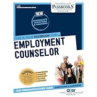 Employment Counselor (C-245): Passbooks Study Guide (245) (Career Examination Series)