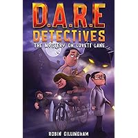 D.A.R.E Detectives: The Mystery on Lovett Lane (Dyslexia Font) (Dyslexia Reading Books for Kids Age 8-12)