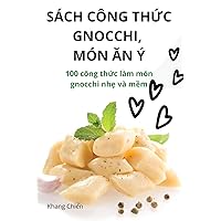 Sách Công ThỨc Gnocchi, Món Ăn Ý (Vietnamese Edition)