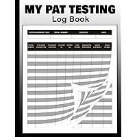 My Pat testing log book: Appliance Register | Portable Appliance Testing Certificate | Electrical Appliances Safety Certificate | PAT Test Log Book | Testing of Electrical Equipment