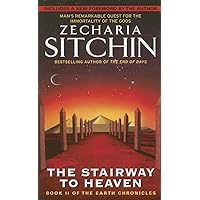 stairway: Book II of the Earth Chronicles (Earth Chronicles, 2) stairway: Book II of the Earth Chronicles (Earth Chronicles, 2) Mass Market Paperback Kindle Audible Audiobook Hardcover Paperback Audio CD Sheet music