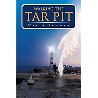 Walking the Tar Pit Walking the Tar Pit Paperback Kindle Hardcover