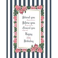 Behind You all your Memories Before You all your Dreams Happy 10th Birthday: 10th Birthday Gifts for Girls, Cute Blue and Pink Floral Notebook, Lined Journal, Diary (8.5 x 11 Large) 120 Pages