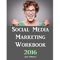 Social Media Marketing 2016: How to Use Social Media for Business Social Media Marketing 2016: How to Use Social Media for Business Paperback