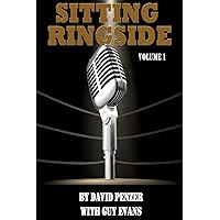 Sitting Ringside, Volume 1: WCW Sitting Ringside, Volume 1: WCW Hardcover Paperback