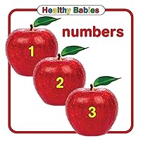 Numbers (Healthy Babies) Numbers (Healthy Babies) Board book Kindle