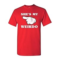 She's My Weirdo Couple Love Matching GF Funny DT Adult T-Shirt Tee
