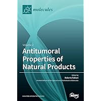 Antitumoral Properties of Natural Products: Volume 2