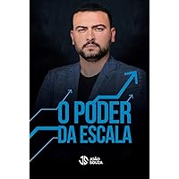 O PODER DA ESCALA (Portuguese Edition) O PODER DA ESCALA (Portuguese Edition) Paperback Kindle