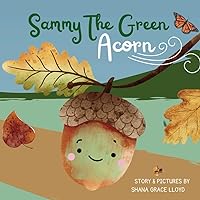 Sammy The Green Acorn