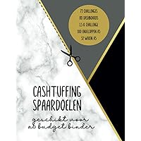 Spaarchallenges Nederlands: Spaardoelen voor cashstuffing, verschillende spaardoelen in euro, Budget binder A6 formaat challenges zelf uit te knippen. Zwart-marmer-goud (Dutch Edition)
