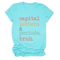 Capital Letters and Periods T Shirt Women Funny Grammar Teacher Shirts Cute Letter Graphic Tees Casual Crewneck Tops