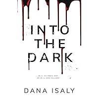 Into The Dark Special Cover Into The Dark Special Cover Paperback Kindle