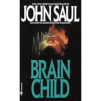Brain Child: A Novel Brain Child: A Novel Paperback Audible Audiobook Kindle Hardcover Mass Market Paperback Audio CD