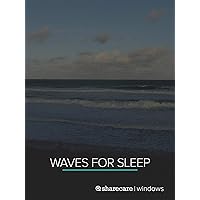 8 Hours of Waves for Sleep