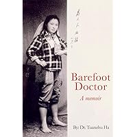 The Barefoot Doctor: A Memoir