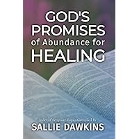 God's Promises of Abundance for Healing God's Promises of Abundance for Healing Paperback Kindle