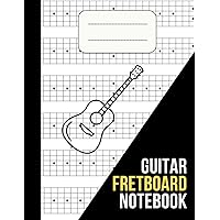 Guitar Fretboard Notebook: Full 24 Fret Workbook | music composition notebook blank manuscript staff paper book