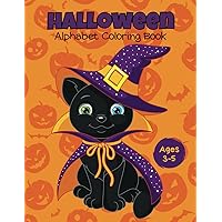 Halloween Alphabet Coloring Book: For Kids Ages 3-5 | ABC Jumbo Coloring Book | Preschool Educational Book (Alphabet Coloring Books for Kids Ages 3-5) Halloween Alphabet Coloring Book: For Kids Ages 3-5 | ABC Jumbo Coloring Book | Preschool Educational Book (Alphabet Coloring Books for Kids Ages 3-5) Paperback