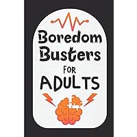 Boredom Busters For Adults: Boredom Activities For Adults