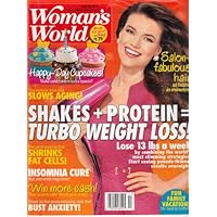 April 29, 2013 Woman's World Salon-Fabulous Hair The Miracle Drink That Slows Aging Shakes + Protein = Turbo Weight Loss! The Pizza Topping That Shrinks Fat Cells! Insomnia Cure That Also Ends Migraines