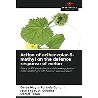 Action of acibenzolar-S-methyl on the defence response of melon: Effects of BTH on biochemical defence responses of melon challenged with Fusarium pallidoroseum