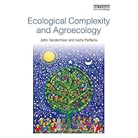 Ecological Complexity and Agroecology Ecological Complexity and Agroecology eTextbook Hardcover Paperback