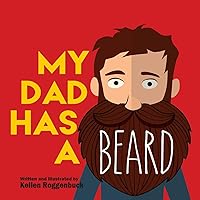 My Dad Has a Beard My Dad Has a Beard Paperback