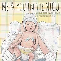 ME & YOU IN THE NICU ME & YOU IN THE NICU Paperback Hardcover