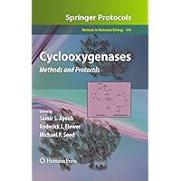 Cyclooxygenases: Methods and Protocols (Methods in Molecular Biology, 644) Cyclooxygenases: Methods and Protocols (Methods in Molecular Biology, 644) Hardcover Paperback