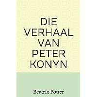Die verhaal van Peter Konyn (Afrikaans Edition)