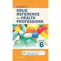 Mosby's Drug Reference for Health Professions Mosby's Drug Reference for Health Professions Paperback Kindle