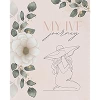 My IVF Journey: A Comprehensive Guide to Plan, Organize, Track, and Journal Your IVF Goals