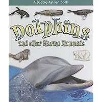 Dolphins and Other Marine Mammals (What Kind of Animal Is It?) Dolphins and Other Marine Mammals (What Kind of Animal Is It?) Hardcover Paperback