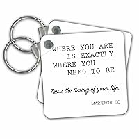 Key Chains WHERE YOU ARE IS EXACTLY WHERE YOU NEED TO BE TRUST THE... (kc-237000-1)