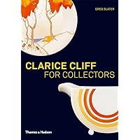 Clarice Cliff for Collectors Clarice Cliff for Collectors Paperback