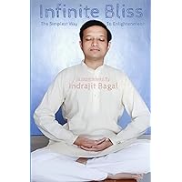 Infinite Bliss: The Simplest Way To Enlightenment