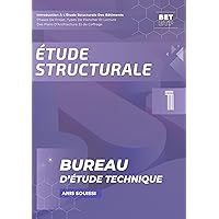 Étude Structurale : Aide-Mémoire Ouvrages En Béton Armé, Phases De Projet, Types De Plancher Et Lecture Des Plans d’Architecture Et De Coffrage, Calcul ... d'étude technique t. 1) (French Edition) Étude Structurale : Aide-Mémoire Ouvrages En Béton Armé, Phases De Projet, Types De Plancher Et Lecture Des Plans d’Architecture Et De Coffrage, Calcul ... d'étude technique t. 1) (French Edition) Kindle