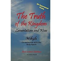 The Truth of the Kingdom: Lamentations and Woes