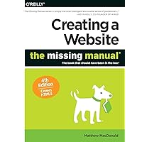 Creating a Website: The Missing Manual Creating a Website: The Missing Manual Paperback Kindle