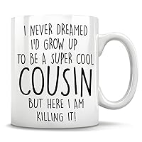 Cousin Gift, Favorite Cousin, Cousin Coffee Mug, Best Cousin Ever, Funny Cousin Gift, Cousin Birthday Gift, Cousin Christmas Gift Unique Present For Men And Women, 9 Styles Available