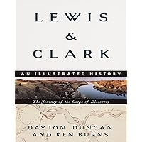 Lewis & Clark: The Journey of the Corps of Discovery: An Illustrated History Lewis & Clark: The Journey of the Corps of Discovery: An Illustrated History Audible Audiobook Hardcover Paperback Audio CD