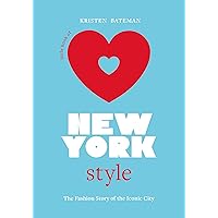 Little Book of New York Style: The Fashion History of the Iconic City (Little Books of City Style, 3) Little Book of New York Style: The Fashion History of the Iconic City (Little Books of City Style, 3) Hardcover