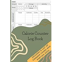 Calorie Counter Book: Food Journal for Weight Loss Includes a list of Common Foods and Guide of Portion Sizes