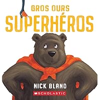 Gros Ours Superhéros (French Edition) Gros Ours Superhéros (French Edition) Hardcover Paperback