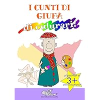 I cunti di Giufà - di culurari! (Italian Edition)