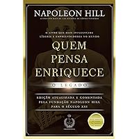 Quem Pensa Enriquece - O Legado (Portuguese Edition) Quem Pensa Enriquece - O Legado (Portuguese Edition) Paperback Kindle