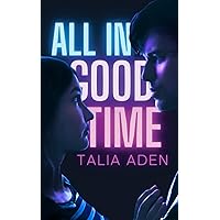 All In Good Time All In Good Time Paperback Kindle